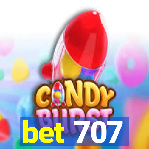 bet 707